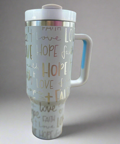Faith Hope Love 30 oz or 40 oz Stainless Steel Insulated Tumbler with Handle, Laser Engraved tumbler & name, birthday gift for him/her