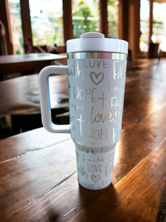 Faith Hope Love 30 oz or 40 oz Stainless Steel Insulated Tumbler with Handle, Laser Engraved tumbler & name, birthday gift for him/her